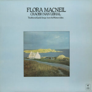 Craobh nan Ubhal - Flora MacNeil